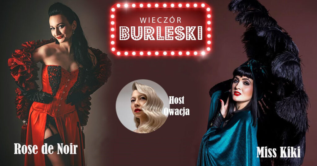 Wieczór Burleski od Rose de Noir - niezwykły pomysł na randkę.